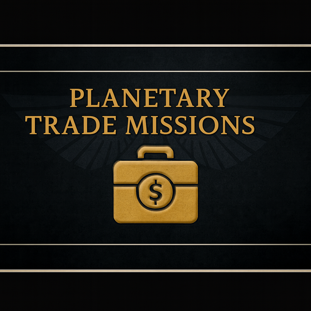 Planetary Trade Missions